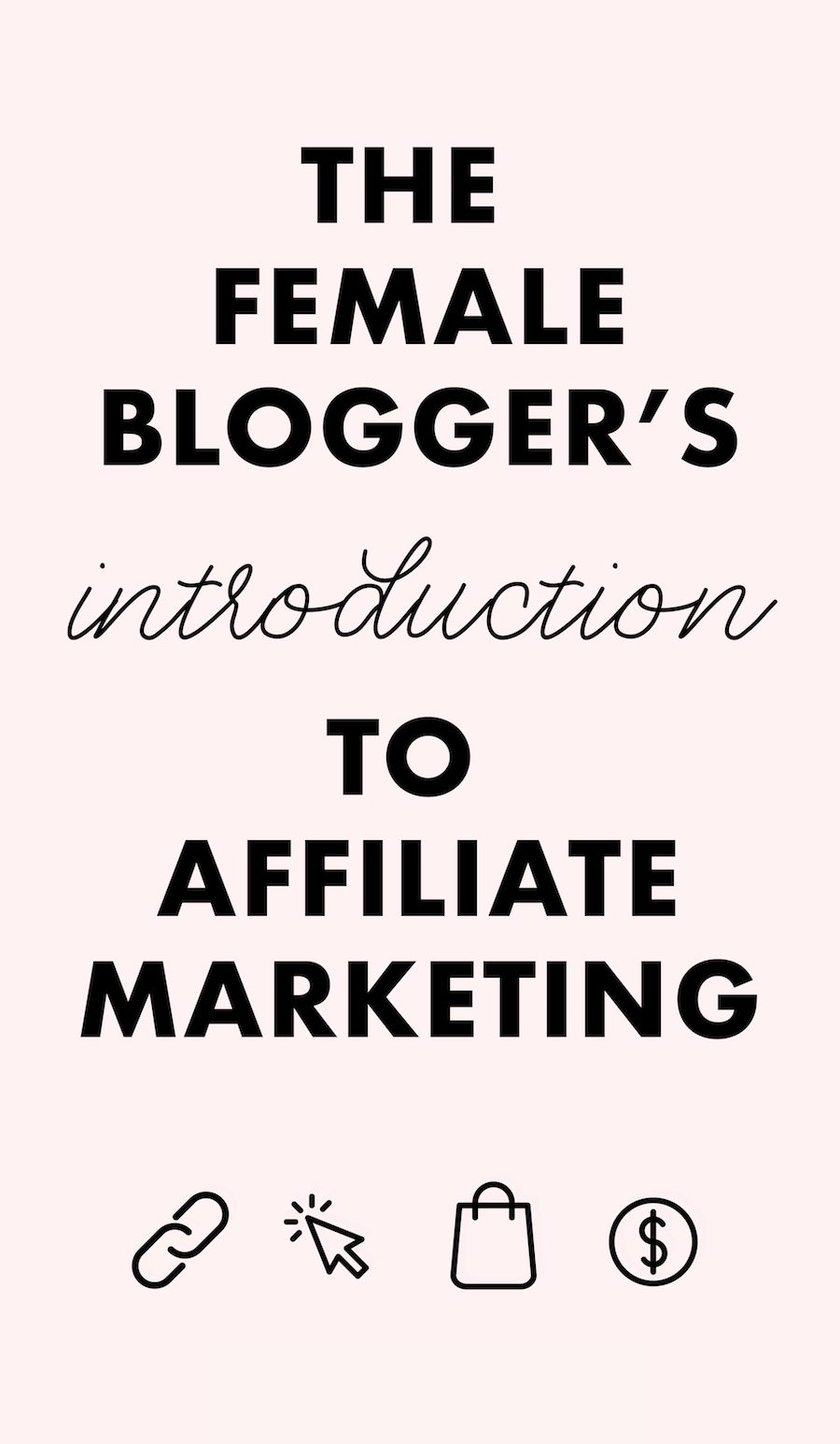 The Female Blogger’s Introduction to Affiliate Marketing