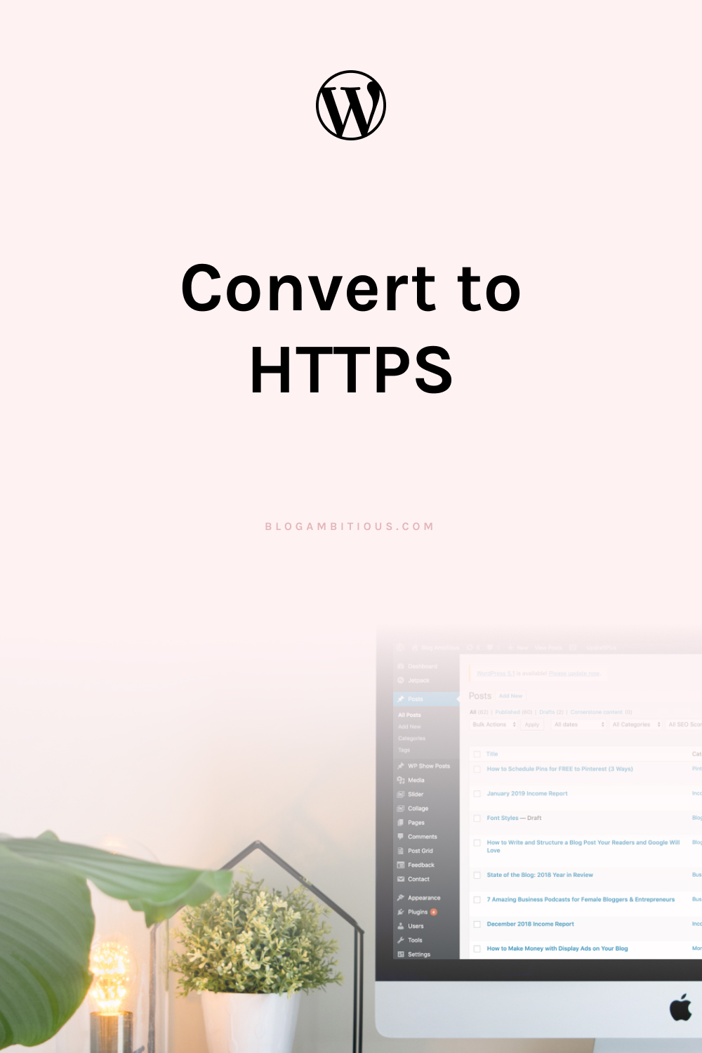 How to Convert Your Site to HTTPS on WordPress