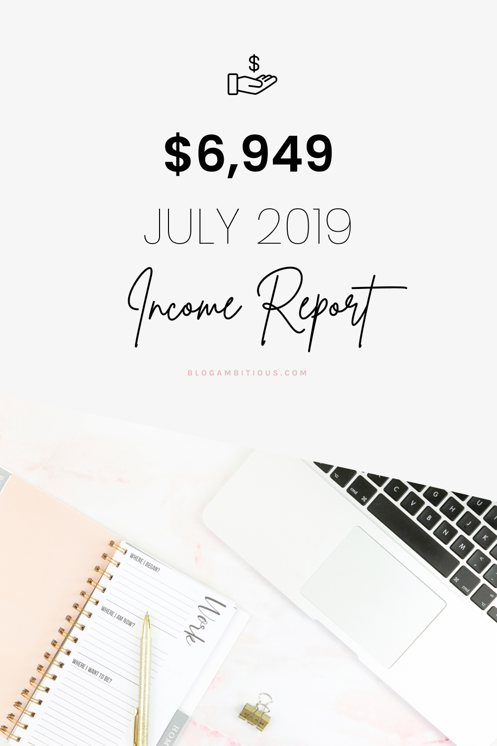 July 2019 Blog Income Report