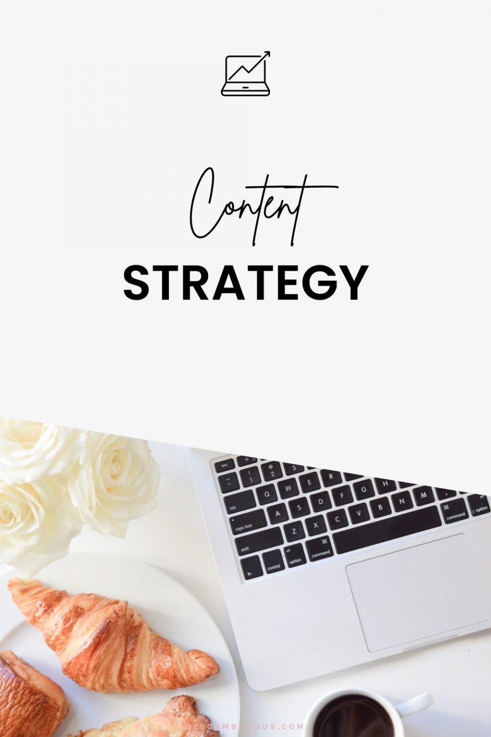 How to Create a Content Strategy for Your Blog