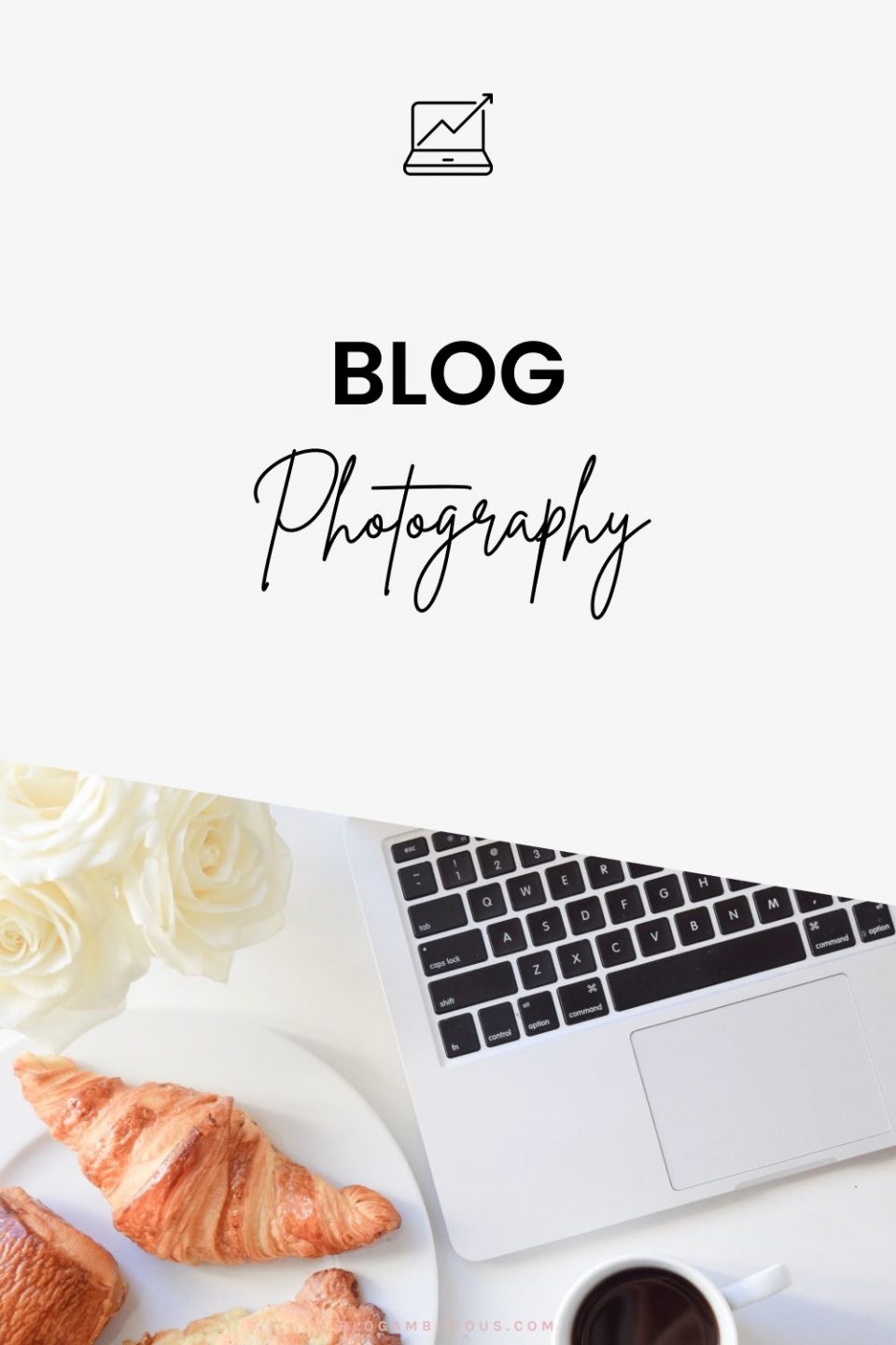 A Quick Guide to Photography for Bloggers