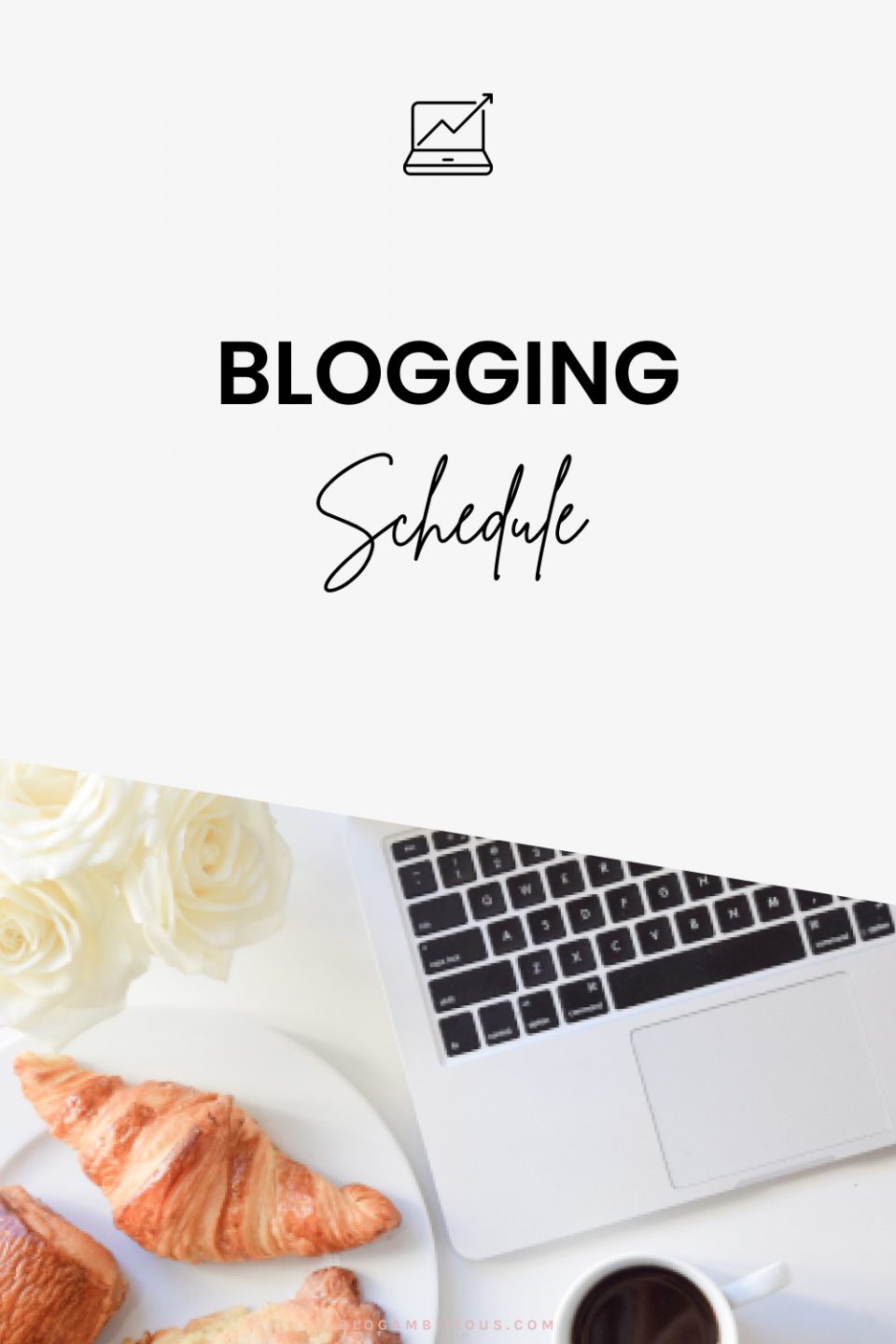 My Daily, Weekly, and Monthly Blogging Tasks and Schedule