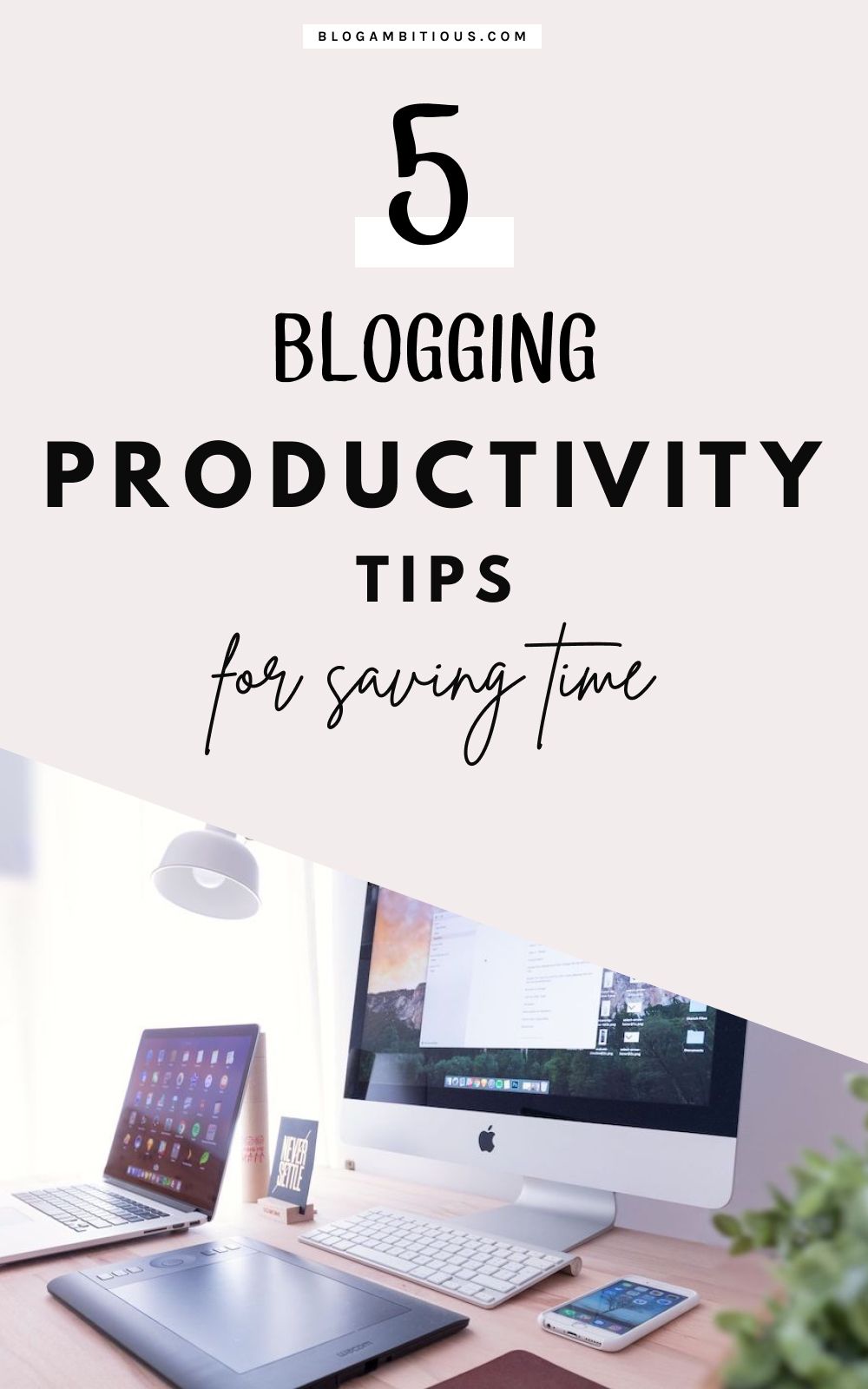 Blogging Productivity tips